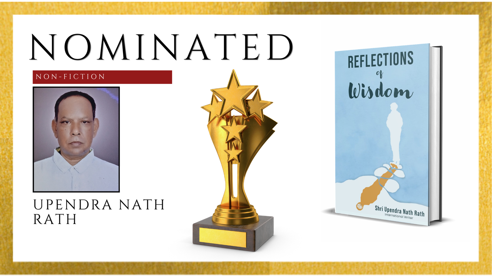 Read more about the article Congratulations to Shri Upendra Nath Rath for the Official Nomination of Reflections of Wisdom