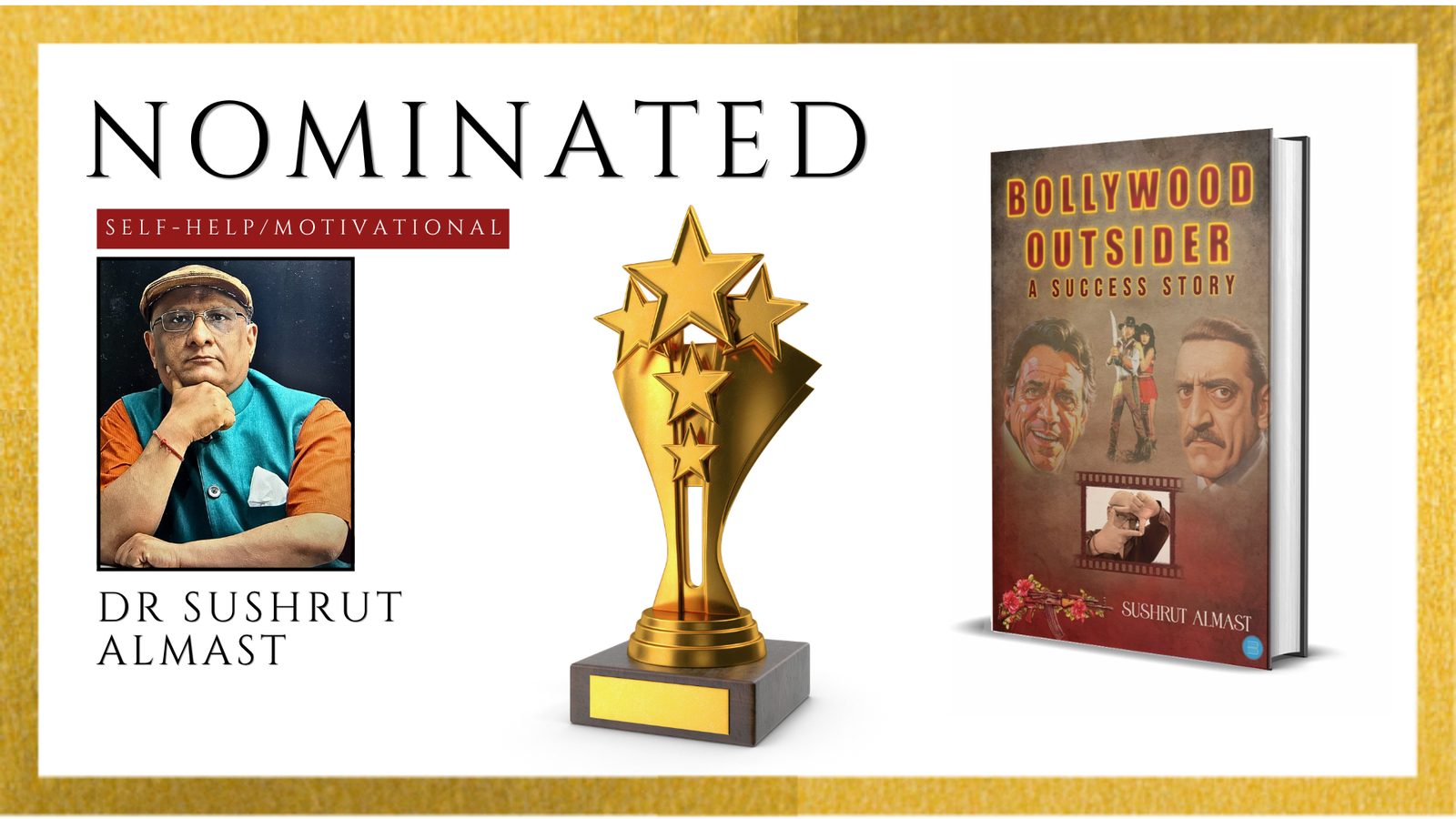 Read more about the article Bollywood Outsider – A Success Story by Dr. Sushrut Almast