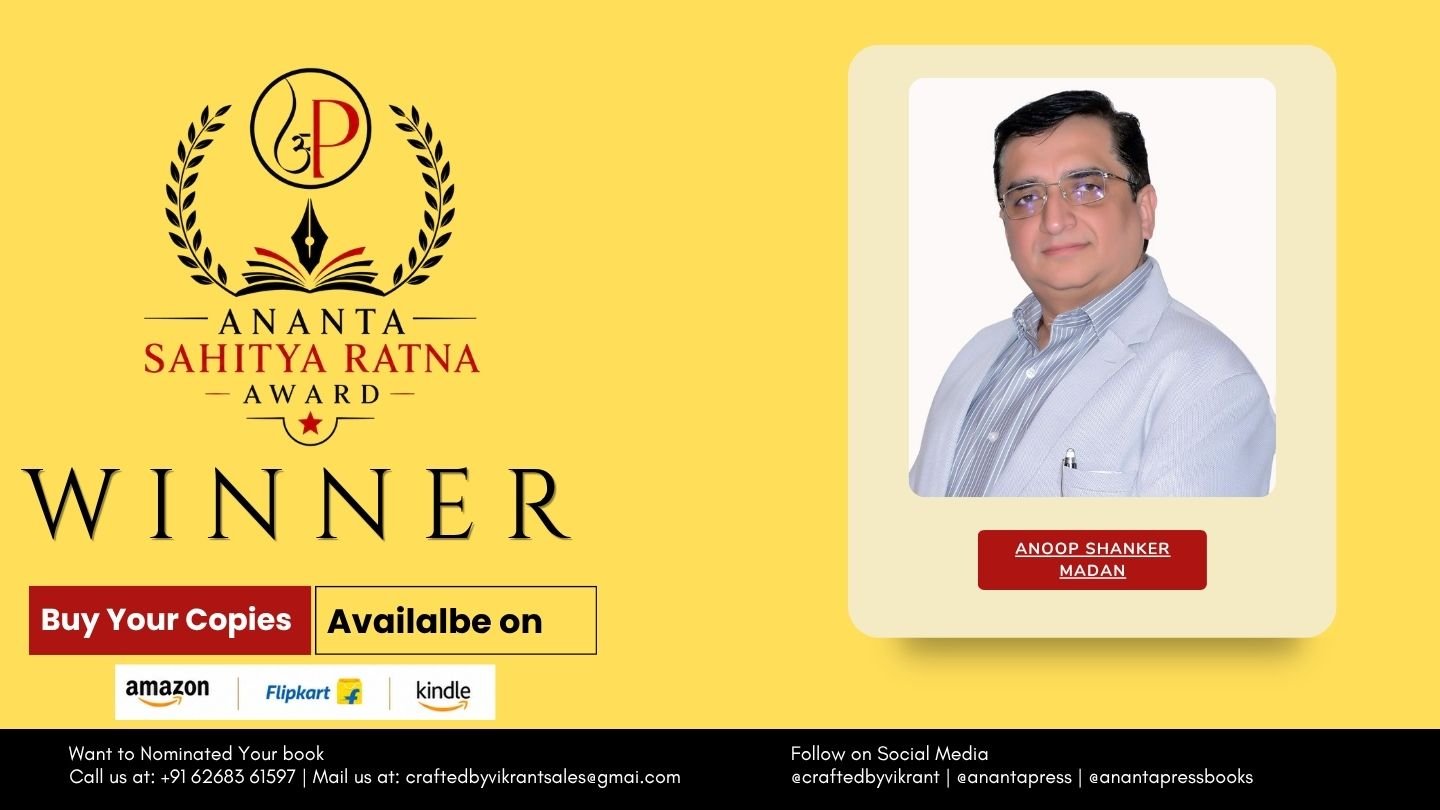 Read more about the article Anoop Shanker Madan Honoured as Winner of the Ananta Press Sahitya Ratna Award for BCD – Birth. Choice. Death: The Story of Life Between Two Certainties