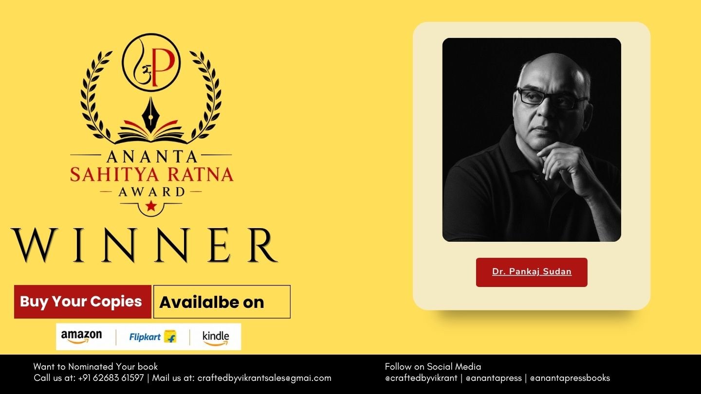 Read more about the article Ananta Press proudly congratulates Dr. Pankaj Sudan on being officially selected as a Winner of the Ananta Press Sahitya Ratna Award for his thoughtful and distinctive book, “आओ चलें”.