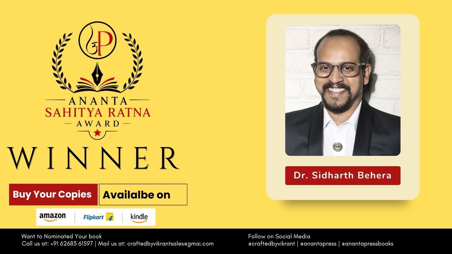 Read more about the article Dr. Sidharth Behera Declared Official Winner of the Ananta Press Sahitya Ratna Award for “Raaga Yuga: Awakening of Astras”